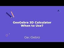 Video thumbnail for GeoGebra 3D Calculator: When to Use?
