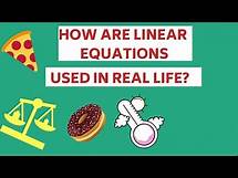 Video thumbnail for Real Life Applications Of Linear Equations | Applications of Linear Equations in Real Life