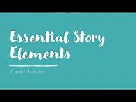 Video thumbnail for Essential Story Elements | 6th Grade ELA | Mrs. Kushner