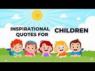 Video thumbnail for Inspirational quotes for children/ 10 best motivational quotes for students