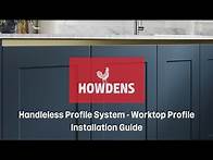 Video thumbnail for Howdens Handleless Profile System - Worktop Profile Installation Guide