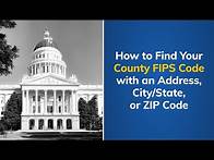 Video thumbnail for How to Find Your County FIPS Code with an Address, City/State, or ZIP Code | Tutorial