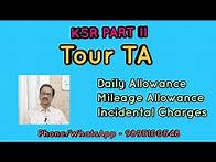 Video thumbnail for Travelling Allowance - Tour TA - KSR Part II - (Travelling Allowance)