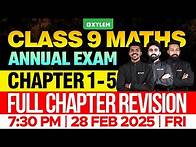 Video thumbnail for Class 9 Annual Exam | Maths | Chapter 1-5 : Full Chapter Revision | Xylem Class 9