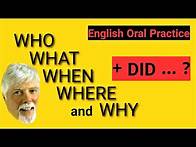 Video thumbnail for English Oral Practice: More WH Questions with "DID" (Simple Past Tense)