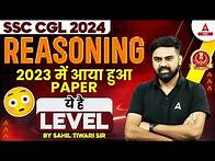 Video thumbnail for SSC CGL 2024 Reasoning Previous Year Paper | Reasoning By Sahil Tiwari
