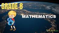Video thumbnail for GRADE 8 MATHEMATICS