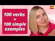 Video thumbnail for Just learn these 100 most common Spanish verbs WITH EXAMPLES and start speaking Spanish FASTER!