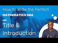 Video thumbnail for How to Write the Perfect Math SBA - Title and Introduction