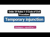 Video thumbnail for Temporary injunction: Order 39 Rules 1-5 CPC