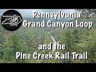 Video thumbnail for Pennsylvania Grand Canyon Loop and Pine Creek Rail Trail