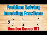 Video thumbnail for Problem Solving involving Fractions