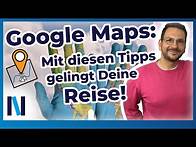 Video thumbnail for Google Maps: Tipps für die Reiseplanung + eine kleine Zeitreise mit Google Street View