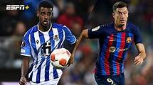 Video thumbnail for En Español-Real Sociedad vs. FC Barcelona (LaLiga) 8/21/22 - Stream the Match Live - Watch ESPN