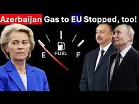 Video thumbnail for EU Energy Crisis Worsened As Azerbaijan Gas to EU is Also Cut: Who to Blame?