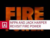 Video thumbnail for NFPA and Jack Harper Revisit Fire Power