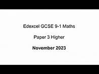 Video thumbnail for EdExcel GCSE 9-1 Maths Higher November 2023 Paper 3