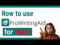 Video thumbnail for How To Use ProWritingAid For FREE!