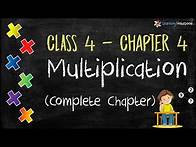 Video thumbnail for Class 4 Chapter Multiplication (Complete Chapter)