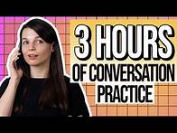 Video thumbnail for 3 Hours of English Conversation Practice - Improve Speaking Skills