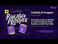 Video thumbnail for 5+ Tools to Help You Draft, Publish, and Sell Your Book | Publish & Prosper Podcast #38