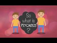 Video thumbnail for What is Psychosis?