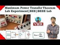 Video thumbnail for 15.Maximum Power Transfer Theorem Lab Experiment | Basic Electrical and Electronics Engineering Lab