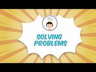 Video thumbnail for Solving Problems