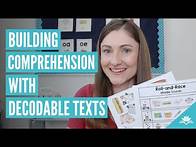 Video thumbnail for How to Build Comprehension Skills with Decodable Texts