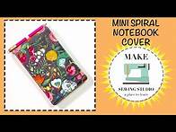 Video thumbnail for The Mini Spiral Notebook Cover - Make Sewing Studio