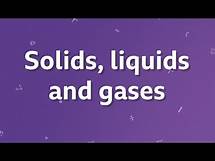 Video thumbnail for Solids, Liquids and Gases (KS3 BBC Bitesize)