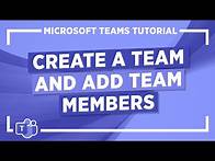 Video thumbnail for Microsoft Teams Tutorial: Create a Team and Add Team Members