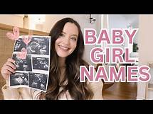 Video thumbnail for Baby Girl Names I Love and MIGHT Be Using 2024 | Classic + Unique Names