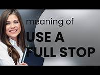 Video thumbnail for Mastering Punctuation: Understanding the Full Stop