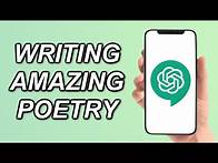 Video thumbnail for How To Use ChatGPT To Write AMAZING Poetry! (Open AI)