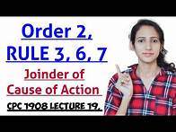 Video thumbnail for ORDER 2 RULE 3 RULE 6 RULE 7 OF CPC, Joinder of cause of action in cpc, CPC 1908 LECTURE 19,