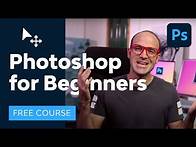Video thumbnail for Photoshop for Beginners | FREE COURSE