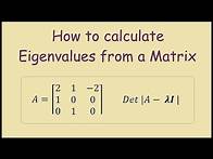Video thumbnail for How to find the Eigenvalues of a 3x3 Matrix