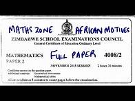 Video thumbnail for O'level Mathematics November 2015 Paper 2 ZIMSEC Full Paper @mathszoneafricanmotives