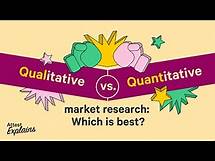 Video thumbnail for Qualitative vs. Quantitative market research: Which is best?