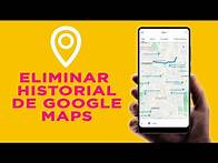 Video thumbnail for Cómo ELIMINAR tu HISTORIAL DE UBICACIONES de GOOGLE MAPS