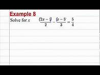 Video thumbnail for GCSE Maths Revision - Solving linear Equations (2) Involving fractions