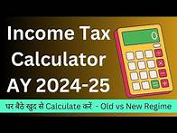 Video thumbnail for Income Tax Calculator AY 2024-25 with Calculations | New vs Old Tax Regime [Hindi]