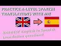 Video thumbnail for Practice A-Level Spanish translations | A-Level Spanish (part 1)