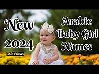 Video thumbnail for Royal Arabic Baby Girl Names 2024 | Latest Muslim Baby Girls Names