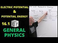 Video thumbnail for 16.1 Electric Potential and Electric Potential Energy | General Physics