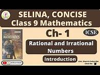 Video thumbnail for Class 9th ICSE | Selina Concise Math | Ch- 1 Rational and Irrational Numbers Introduction
