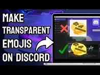 Video thumbnail for How to Make Transparent Emojis on Discord - Full Guide