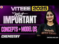 Video thumbnail for VITEEE 2025: Most Important Concepts & Model Question | Chemistry | Diksha Ma'am