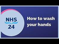 Video thumbnail for NHS 24 | How To Wash Your Hands Properly